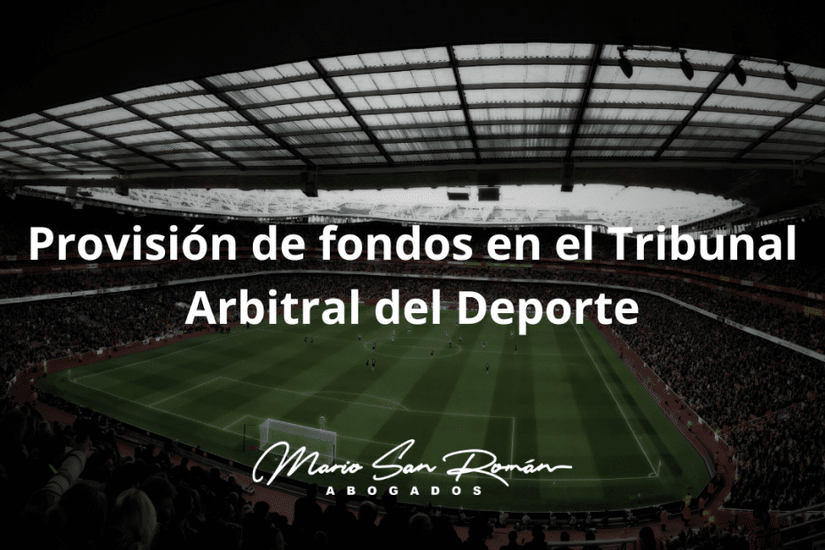 Provision de fondos en el TAS