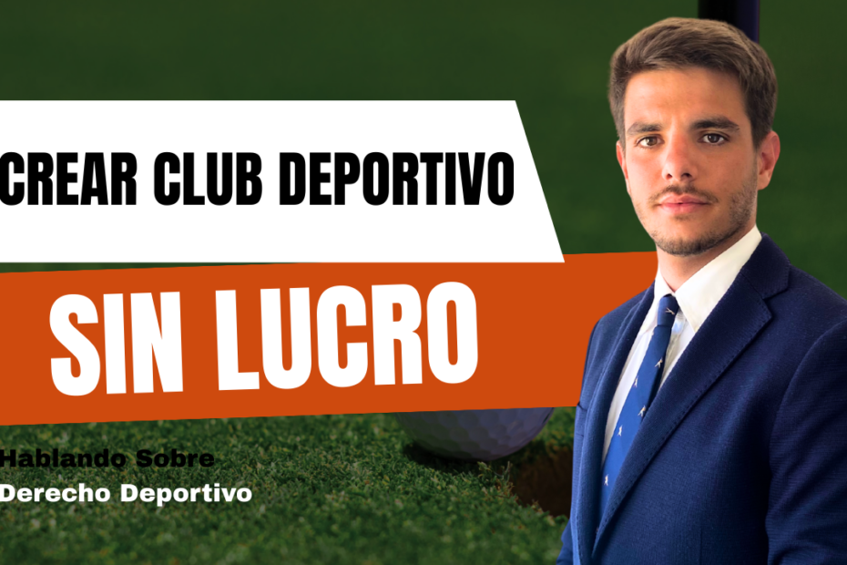 crear club deportivo sin animo de lucro