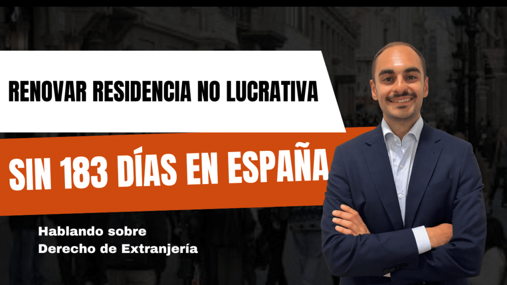 residencia no lucrativa sin 183 días en españa