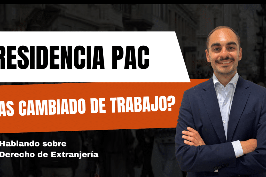 Residencia PAC si has cambiado de trabajo